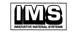 IMS INNOVATIVE MATERIAL SYSTEMS trademark