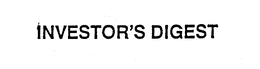 INVESTOR'S DIGEST trademark
