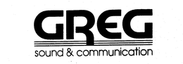 GREG SOUND & COMMUNICATION trademark