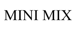 MINI MIX trademark