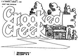 "CROOKED CREEK" GENERAL STORE ESPN trademark