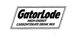 GATORLODE HIGH-ENERGY CARBOHYDRATE DRINK MIX trademark