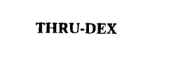 THRU-DEX trademark