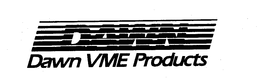 DAWN DAWN VME PRODUCTS trademark