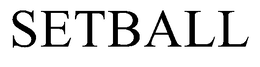 SETBALL trademark