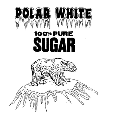POLAR WHITE 100% PURE SUGAR trademark