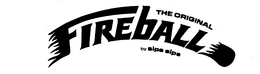 THE ORIGINAL FIREBALL BY SIPA SIPA trademark