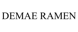 DEMAE RAMEN trademark