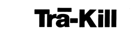 TRA-KILL trademark