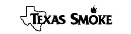 TEXAS SMOKE BRAND trademark