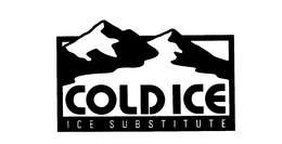 COLD ICE ICE SUBSTITUTE trademark