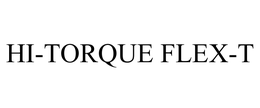 HI-TORQUE FLEX-T trademark