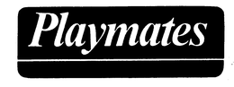 PLAYMATES trademark