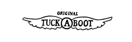 ORIGINAL TUCK A BOOT trademark