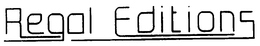 REGAL EDITIONS trademark
