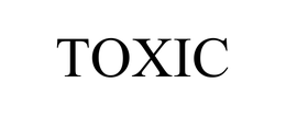 TOXIC trademark