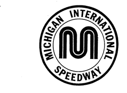 M MICHIGAN INTERNATIONAL SPEEDWAY trademark