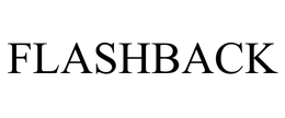 FLASHBACK trademark