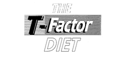 THE T-FACTOR DIET trademark