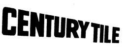 CENTURY TILE trademark