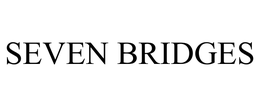SEVEN BRIDGES trademark