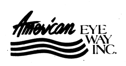 AMERICAN EYE WAY INC. trademark