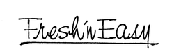 FRESH 'N EASY trademark