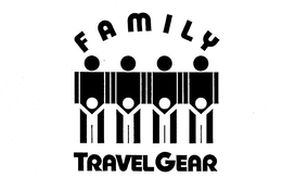 FAMILY TRAVEL GEAR trademark