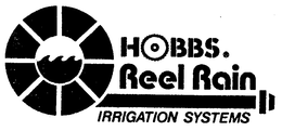 HOBBS REEL RAIN IRRIGATION SYSTEMS trademark