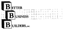 BETTER BUSINESS BUILDERS, INC. trademark