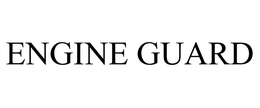 ENGINE GUARD trademark