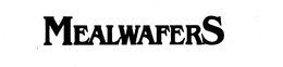 MEALWAFERS trademark