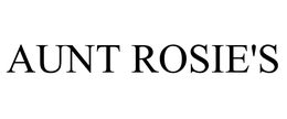 AUNT ROSIE'S trademark