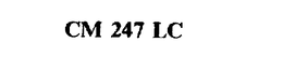 CM 247 LC trademark