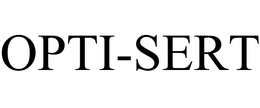 OPTI-SERT trademark