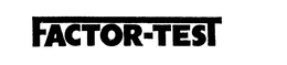 FACTOR-TEST trademark