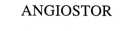 ANGIOSTOR trademark