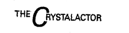THE CRYSTALACTOR trademark