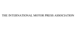 THE INTERNATIONAL MOTOR PRESS ASSOCIATION trademark