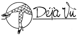 DEJA VU trademark