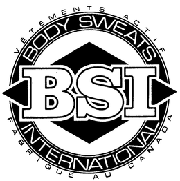 VETEMENTS ACTIF BODY SWEATS BSI INTERNATIONAL FABRIQUE AU CANADA trademark