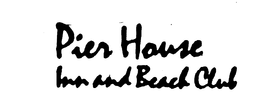 PIER HOUSE INN AND BEACH CLUB trademark
