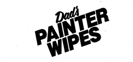 DAD'S PAINTER WIPES trademark