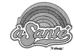 A SANTE 'TO HEALTH' trademark
