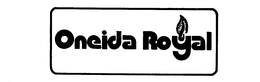 ONEIDA ROYAL trademark
