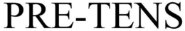 PRE-TENS trademark
