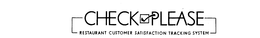 CHECK PLEASE RESTAURANT CUSTOMER SATISFACTION TRACKING SYSTEM trademark