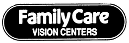 FAMILY CARE VISION CENTERS trademark