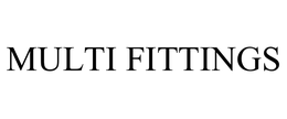 MULTI FITTINGS trademark