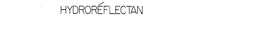 HYDROREFLECTAN trademark